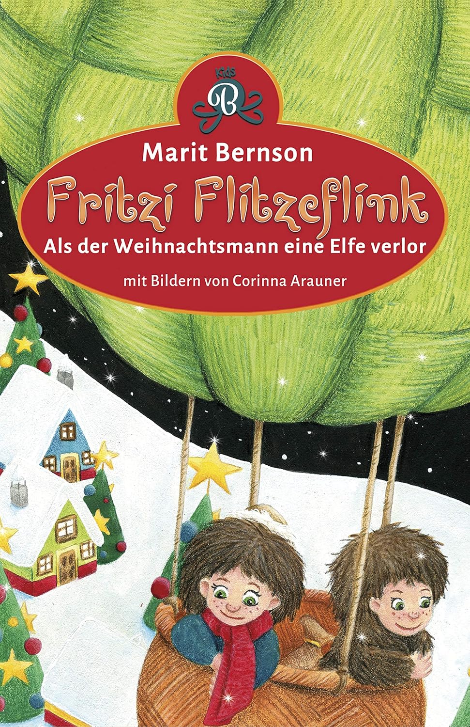Fritzi Flitzeflink: Als der Weihnachtsmann eine Elfe verlor
