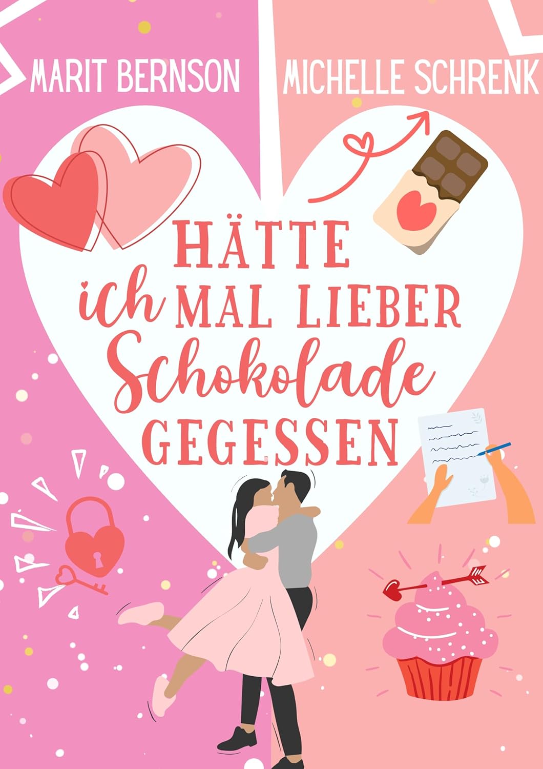 Hätte ich mal lieber Schokolade gegessen (Herzhaft verliebt 2)