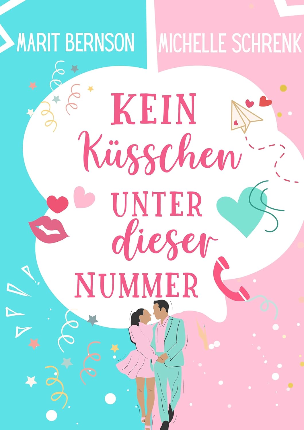 Kein Küsschen unter dieser Nummer (Herzhaft verliebt 4)