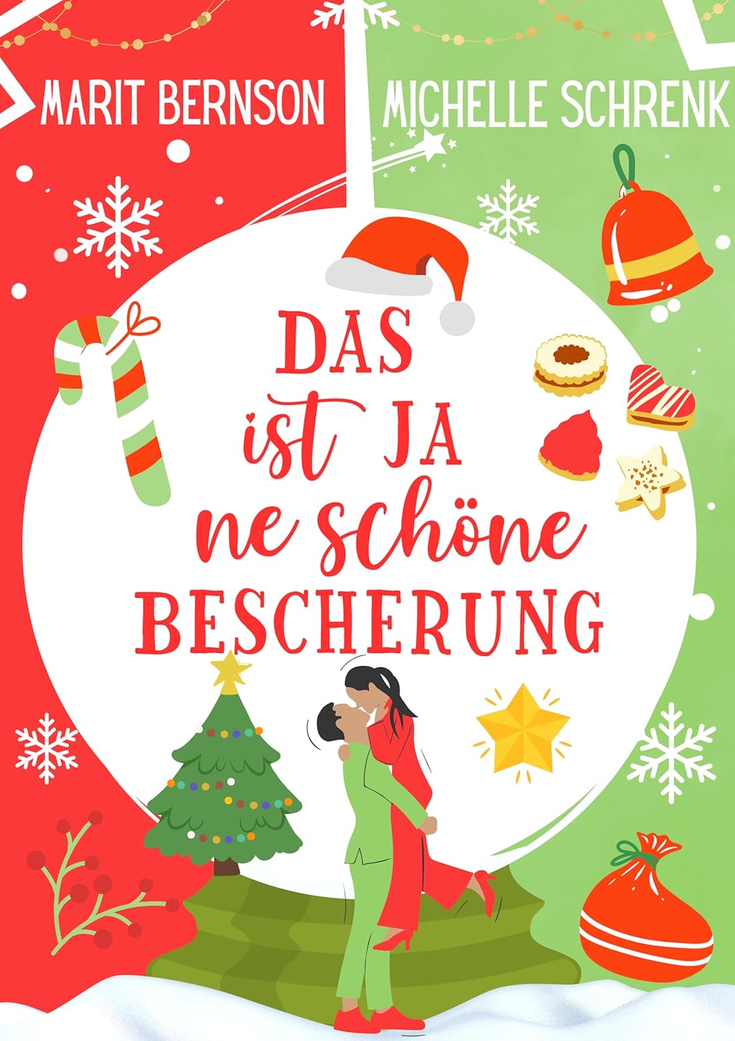 Das ist ja ne schöne Bescherung (Herzhaft verliebt 3)