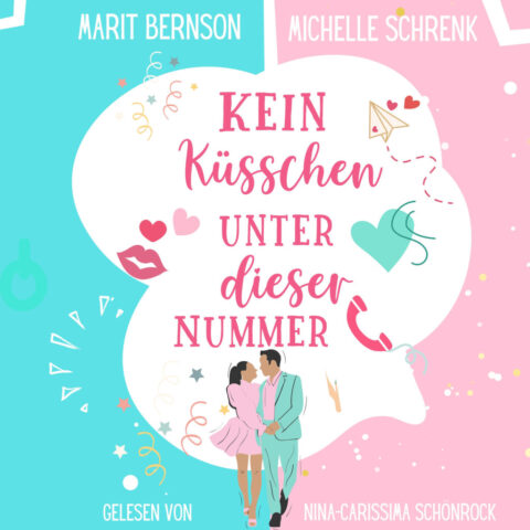 Marit Bernson - Kein Küsschen unter dieser Nummer
