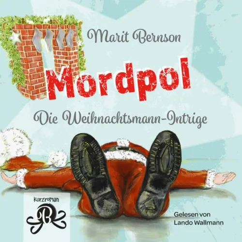 Mordpol: Die Weihnachtsmann-Intrige